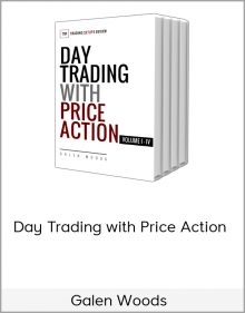 Galen Woods – Day Trading with Price Action