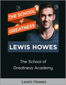 Lewis Howes – The School of Greatness Academy