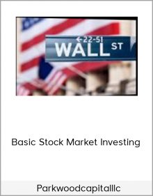 Parkwoodcapitalllc – Basic Stock Market Investing