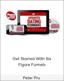 Peter Pru – Get Started With Six Figure Funnels