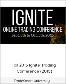 TradeSmart University – Fall 2015 Ignite Trading Conference (2015)