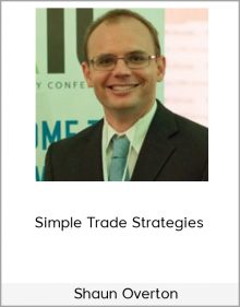 Shaun Overton – Simple Trade Strategies