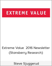 Steve Sjuggerud – Extreme Value 2016 Newsletter (Stansberry Research)