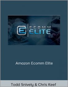 Todd Snively & Chris Keef – Amazon Ecomm Elite