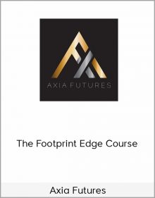 Axia Futures – The Footprint Edge Course