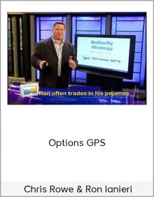 Chris Rowe & Ron Ianieri – Options GPS