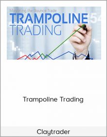 Claytrader – Trampoline Trading