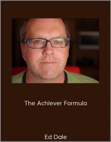 Ed Dale – The Achiever Formula