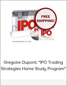 Gregoire Dupont: “IPO Trading Strategies Home Study Program”