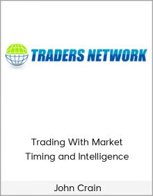 John Crain – Trading With Market Timing and Intelligence