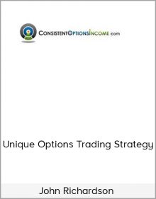 John Richardson – Unique Options Trading Strategy