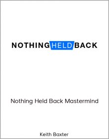 Keith Baxter – Nothing Held Back Mastermind