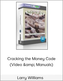 Larry Williams – Cracking the Money Code (Video & Manuals)