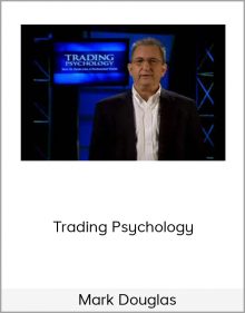 Mark Douglas – Trading Psychology