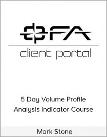 Mark Stone – 5 Day Volume Profile Analysis Indicator Course