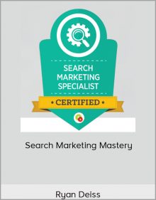 Ryan Deiss – Search Marketing Mastery