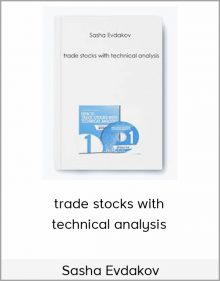 Sasha Evdakov – trade stocks with technical analysis