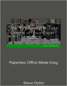 Steve Dotto – Paperless Office Made Easy