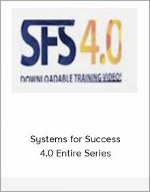 Systems for Success 4.0 Entire Series