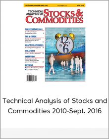 Technical Analysis of Stocks and Commodities 2010-Sept. 2016