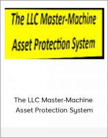 The LLC Master-Machine Asset Protection System