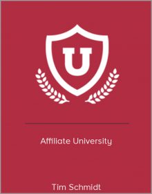 Tim Schmidt – Affiliate University