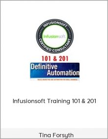 Tina Forsyth – Infusionsoft Training 101 & 201