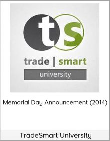 TradeSmart University – Memorial Day Announcement (2014)