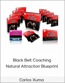 Carlos Xuma – Black Belt Coaching: Natural Attraction Blueprint