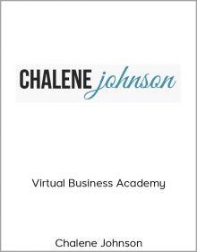 Chalene Johnson – Virtual Business Academy