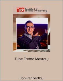 Jon Penberthy – Tube Traffic Mastery