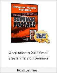 Ross Jeffries – April Atlanta 2012 Small size Immersion Seminar