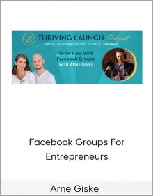 Arne Giske – Facebook Groups For Entrepreneurs