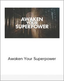 Awaken Your Superpower