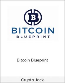 Crypto Jack – Bitcoin Blueprint