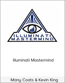 Many Coats & Kevin King – Illuminati Mastermind