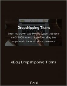 Paul – eBay Dropshipping Titans