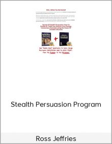 Ross Jeffries – Stealth Persuasion Program