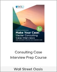 Wall Street Oasis – Consulting Case Interview Prep Course