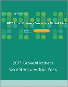 2017 GrowthHackers Conference Virtual Pass