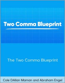 Allan Maman and Abraham Engel – The Two Comma Blueprint