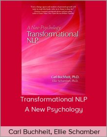 Carl Buchheit, Ellie Schamber – Transformational NLP – A New Psychology