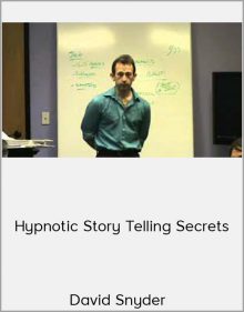 David Snyder – Hypnotic Story Telling Secrets