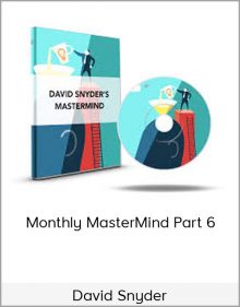 David Snyder – Monthly MasterMind Part 6