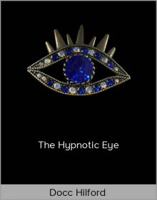 Docc Hilford – The Hypnotic Eye