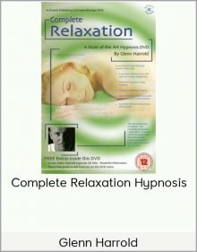 Glenn Harrold – Complete Relaxation HypnosisGlenn Harrold – Complete Relaxation Hypnosis