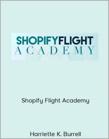 Harriette K. Burrell – Shopify Flight Academy