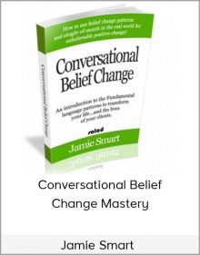 Jamie Smart – Conversational Belief Change Mastery