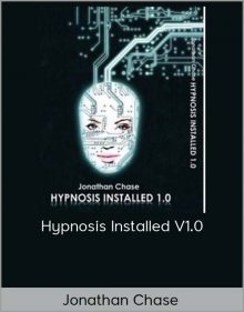 Jonathan Chase – Hypnosis Installed V1.0