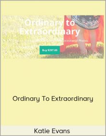 Katie Evans – Ordinary To Extraordinary